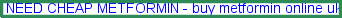 Metformin